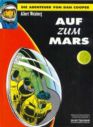 Buchcover Dan Cooper / Auf zum Mars | Albert Weinberg | EAN 9783899080094 | ISBN 3-89908-009-2 | ISBN 978-3-89908-009-4