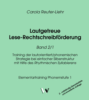Buchcover Lautgetreue Lese-Rechtschreibförderung Band 2/1 | Carola Reuter-Liehr | EAN 9783899112894 | ISBN 3-89911-289-X | ISBN 978-3-89911-289-4