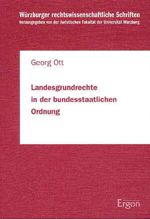 Buchcover Landesgrundrechte in der bundesstaatlichen Ordnung | Georg Ott | EAN 9783899132250 | ISBN 3-89913-225-4 | ISBN 978-3-89913-225-0