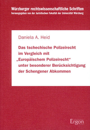 Buchcover Das tschechische Polizeirecht im Vergleich mit "Europäischem Polizeirecht" unter besonderer Berücksichtigung der Schengener Abkommen | Daniela A Heid | EAN 9783899132274 | ISBN 3-89913-227-0 | ISBN 978-3-89913-227-4