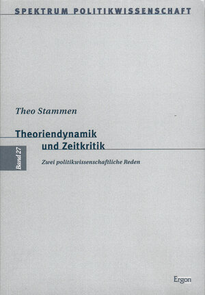 Buchcover Theoriendynamik und Zeitkritik | Theo Stammen | EAN 9783899133028 | ISBN 3-89913-302-1 | ISBN 978-3-89913-302-8