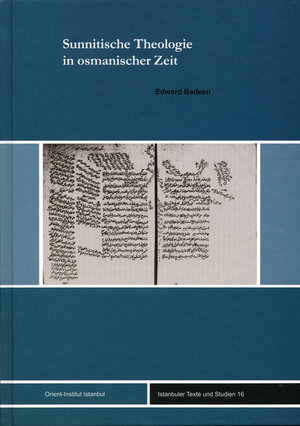 Buchcover Sunnitische Theologie in osmanischer Zeit | Edward Badeen | EAN 9783899136128 | ISBN 3-89913-612-8 | ISBN 978-3-89913-612-8