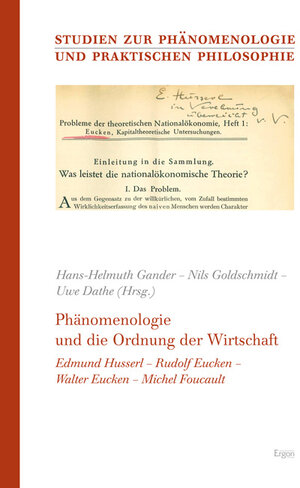Buchcover Phänomenologie und die Ordnung der Wirtschaft  | EAN 9783899137095 | ISBN 3-89913-709-4 | ISBN 978-3-89913-709-5