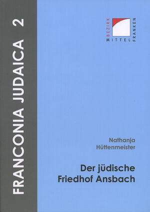 Buchcover Der jüdische Friedhof Ansbach  | EAN 9783899137866 | ISBN 3-89913-786-8 | ISBN 978-3-89913-786-6