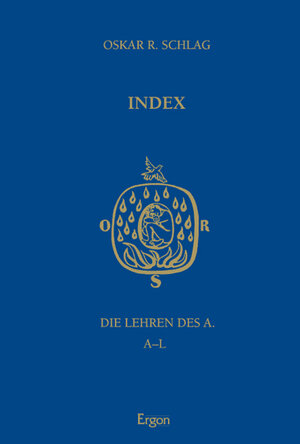 Buchcover Index - Die Lehren des A. | Oskar R. Schlag | EAN 9783899138320 | ISBN 3-89913-832-5 | ISBN 978-3-89913-832-0