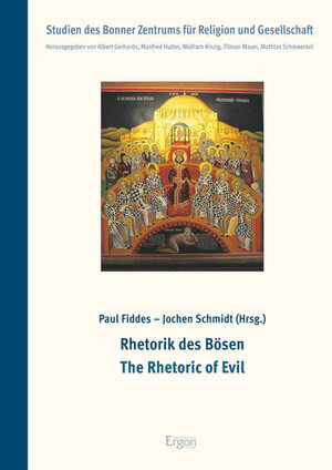 Buchcover Rhetorik des Bösen / The Rhetoric of Evil  | EAN 9783899139501 | ISBN 3-89913-950-X | ISBN 978-3-89913-950-1