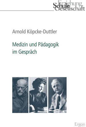 Buchcover Medizin und Pädagogik im Gespräch | Arnold Köpcke-Duttler | EAN 9783899139907 | ISBN 3-89913-990-9 | ISBN 978-3-89913-990-7