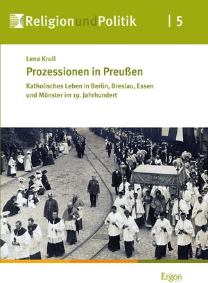 Buchcover Prozessionen in Preußen | Lena Krull | EAN 9783899139914 | ISBN 3-89913-991-7 | ISBN 978-3-89913-991-4
