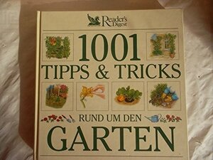 Buchcover 1001 Tipps und Tricks rund um den Garten  | EAN 9783899150094 | ISBN 3-89915-009-0 | ISBN 978-3-89915-009-4