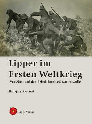 Buchcover Lipper im Ersten Weltkrieg | Hansjörg Riechert | EAN 9783899180411 | ISBN 3-89918-041-0 | ISBN 978-3-89918-041-1