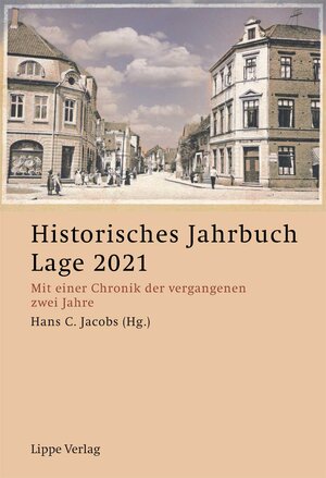 Buchcover Historisches Jahrbuch Lage 2021 | Hans C. Jacobs | EAN 9783899180879 | ISBN 3-89918-087-9 | ISBN 978-3-89918-087-9