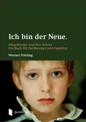 Buchcover Ich bin der Neue. | Werner Frieling | EAN 9783899188059 | ISBN 3-89918-805-5 | ISBN 978-3-89918-805-9