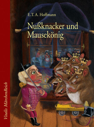 Buchcover Nußknacker und Mausekönig | E T A Hoffmann | EAN 9783899190472 | ISBN 3-89919-047-5 | ISBN 978-3-89919-047-2