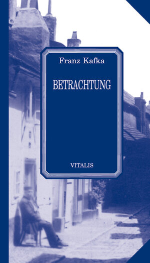 Buchcover Betrachtung | Franz Kafka | EAN 9783899190519 | ISBN 3-89919-051-3 | ISBN 978-3-89919-051-9