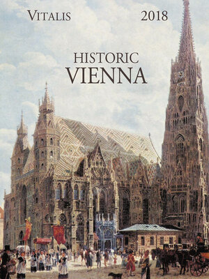 Buchcover Historic Vienna 2018 | Rudolf von Alt | EAN 9783899194708 | ISBN 3-89919-470-5 | ISBN 978-3-89919-470-8