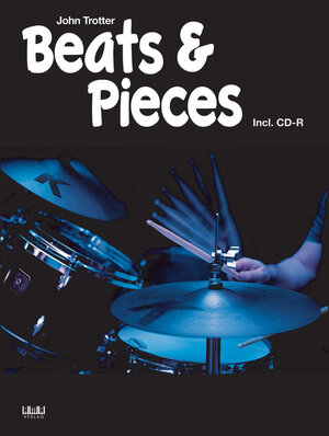 Buchcover Beats & Pieces | John Trotter | EAN 9783899221985 | ISBN 3-89922-198-2 | ISBN 978-3-89922-198-5