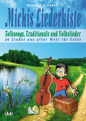 Buchcover Michis Liederkiste: Folksongs, Traditionals und Volkslieder für Cello | Michael Schäfer | EAN 9783899222661 | ISBN 3-89922-266-0 | ISBN 978-3-89922-266-1