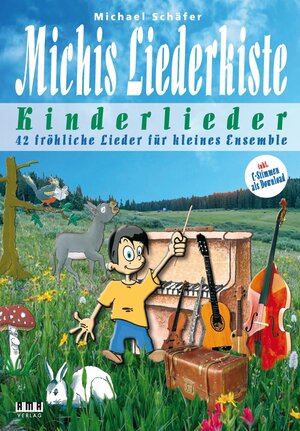Buchcover Michis Liederkiste: Kinderlieder für kleines Ensemble | Michael Schäfer | EAN 9783899222890 | ISBN 3-89922-289-X | ISBN 978-3-89922-289-0
