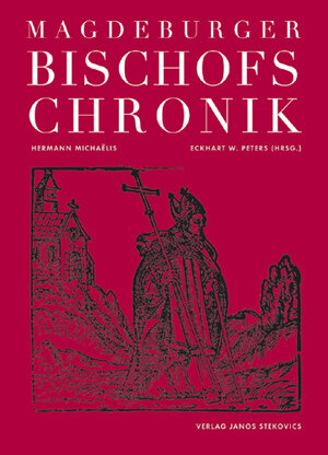 Buchcover Magdeburger Bischofschronik  | EAN 9783899231328 | ISBN 3-89923-132-5 | ISBN 978-3-89923-132-8