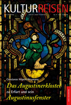 Buchcover Das Augustinerkloster zu Erfurt und sein Augustinusfenster | Constanze Hilpert-Neumann | EAN 9783899233278 | ISBN 3-89923-327-1 | ISBN 978-3-89923-327-8