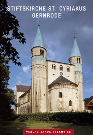 Buchcover Stiftskirche St. Cyriakus Gernrode  | EAN 9783899234343 | ISBN 3-89923-434-0 | ISBN 978-3-89923-434-3