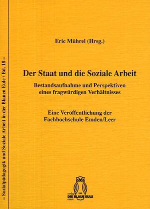 Buchcover Der Staat und die Soziale Arbeit  | EAN 9783899242898 | ISBN 3-89924-289-0 | ISBN 978-3-89924-289-8
