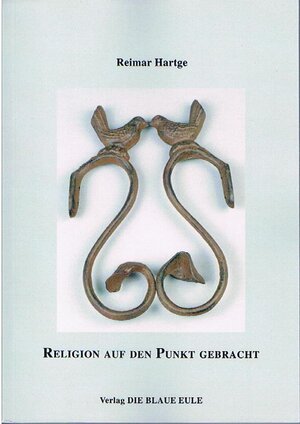 Buchcover Religion auf den Punkt gebracht | Reimar Hartge | EAN 9783899243895 | ISBN 3-89924-389-7 | ISBN 978-3-89924-389-5
