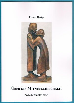 Buchcover Über die Mitmenschlichkeit | Reimar Hartge | EAN 9783899244632 | ISBN 3-89924-463-X | ISBN 978-3-89924-463-2