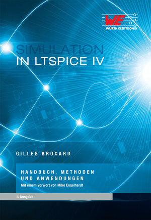 Buchcover Simulation in LTSpice IV | Gilles Brocrad | EAN 9783899292572 | ISBN 3-89929-257-X | ISBN 978-3-89929-257-2