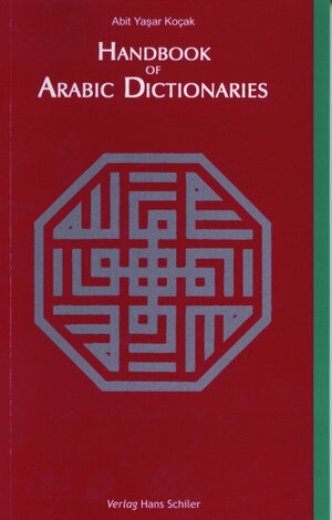 Buchcover Handbook of Arabic Dictionaries | Abit Y Koçak | EAN 9783899300215 | ISBN 3-89930-021-1 | ISBN 978-3-89930-021-5