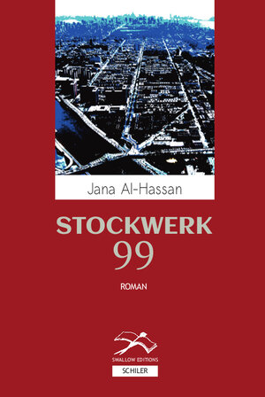 Buchcover Stockwerk 99 | Jana Al- Hassan | EAN 9783899300819 | ISBN 3-89930-081-5 | ISBN 978-3-89930-081-9