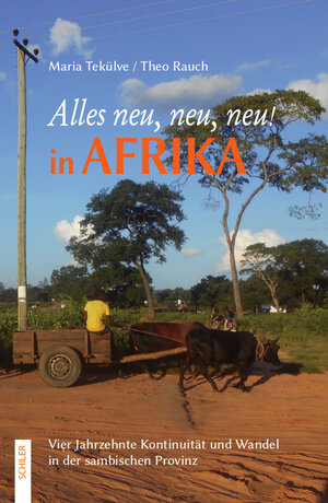Buchcover Alles neu, neu, neu! in Afrika | Maria Tekülve | EAN 9783899301205 | ISBN 3-89930-120-X | ISBN 978-3-89930-120-5