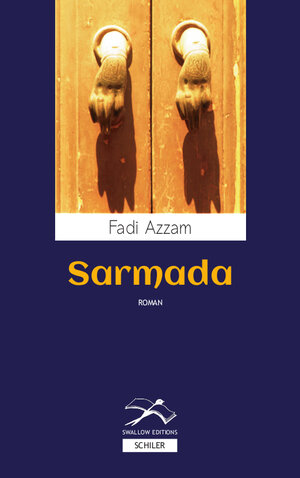 Buchcover Sarmada | Fadi Azzam | EAN 9783899301441 | ISBN 3-89930-144-7 | ISBN 978-3-89930-144-1