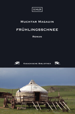 Buchcover Frühlingsschnee | Muchtar Magauin | EAN 9783899301625 | ISBN 3-89930-162-5 | ISBN 978-3-89930-162-5
