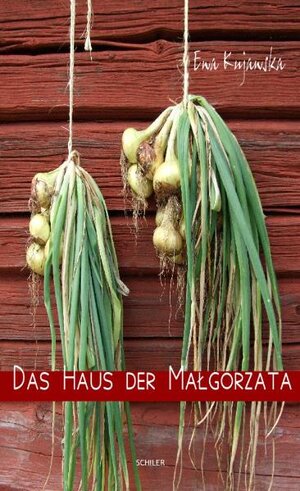 Buchcover Das Haus der Malgorzata | Ewa Kujawska | EAN 9783899302387 | ISBN 3-89930-238-9 | ISBN 978-3-89930-238-7