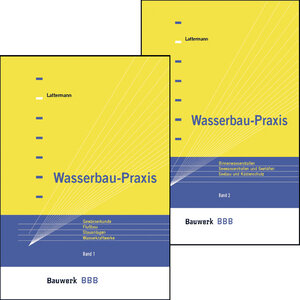 Wasserbau-Praxis: 2 Bde.