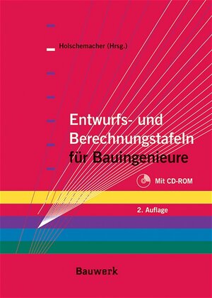 Entwurfs- und Berechnungstafeln für Bauingenieure