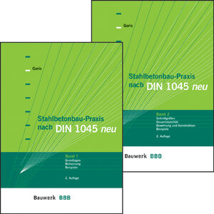 Stahlbetonbau-Praxis nach DIN 1045 neu. 1 / 2: 2 Bde.