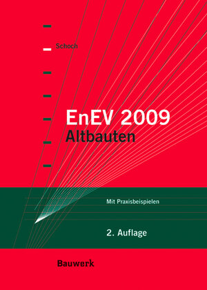 Buchcover Neue EnEV 2009 - Altbauten | Torsten Schoch | EAN 9783899322019 | ISBN 3-89932-201-0 | ISBN 978-3-89932-201-9