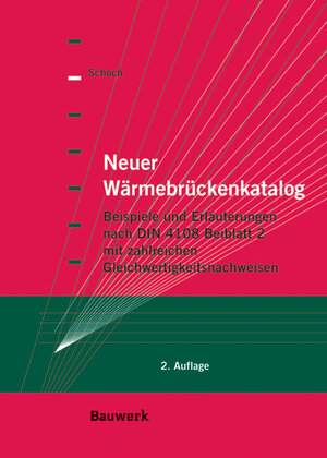 Buchcover Neuer Wärmebrückenkatalog | Torsten Schoch | EAN 9783899322040 | ISBN 3-89932-204-5 | ISBN 978-3-89932-204-0