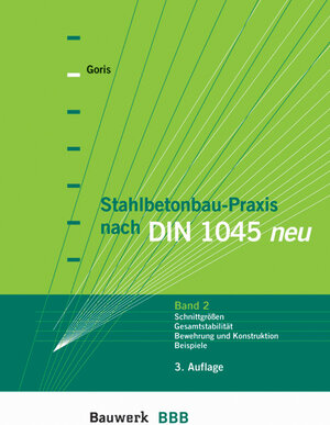 Buchcover Stahlbetonbau aktuell nach DIN 1045 | Alfons Goris | EAN 9783899322132 | ISBN 3-89932-213-4 | ISBN 978-3-89932-213-2