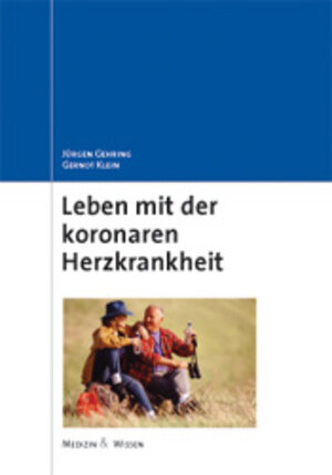 Buchcover Leben mit der koronaren Herzkrankheit | Jürgen Gehring | EAN 9783899351767 | ISBN 3-89935-176-2 | ISBN 978-3-89935-176-7