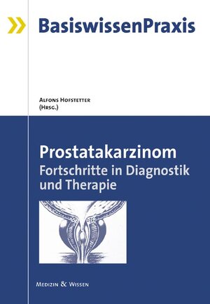 Prostatakarzinom. BasiswissenPraxis