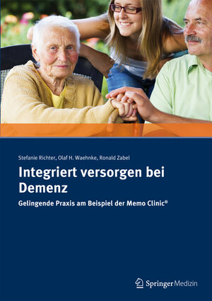 Buchcover Integriert versorgen bei Demenz | Stefanie Richter | EAN 9783899352856 | ISBN 3-89935-285-8 | ISBN 978-3-89935-285-6