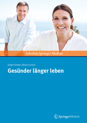 Buchcover Gesünder länger leben | Jürgen Ennker | EAN 9783899352887 | ISBN 3-89935-288-2 | ISBN 978-3-89935-288-7