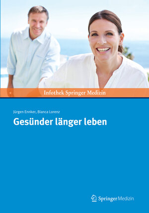Buchcover Gesünder länger leben | Jürgen Ennker | EAN 9783899352894 | ISBN 3-89935-289-0 | ISBN 978-3-89935-289-4