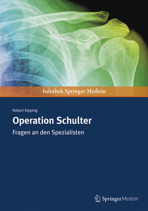 Buchcover Operation Schulter | Robert Kipping | EAN 9783899352993 | ISBN 3-89935-299-8 | ISBN 978-3-89935-299-3