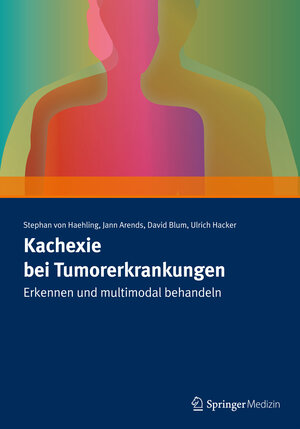 Buchcover Kachexie bei Tumorerkrankungen | Stephan von Haehling | EAN 9783899353044 | ISBN 3-89935-304-8 | ISBN 978-3-89935-304-4