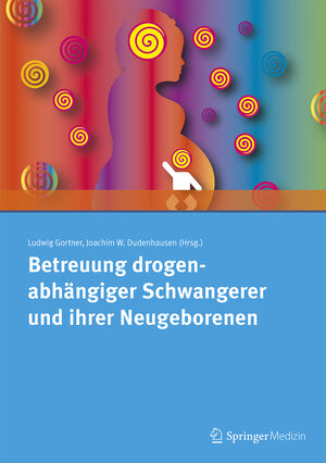 Buchcover Betreuung drogenabhängiger Schwangerer und ihrer Neugeborenen  | EAN 9783899353075 | ISBN 3-89935-307-2 | ISBN 978-3-89935-307-5