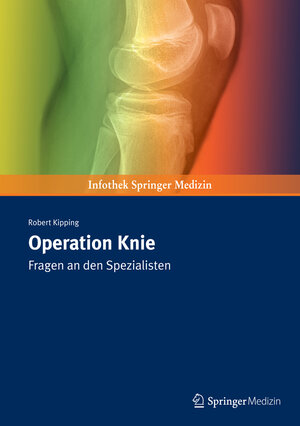 Buchcover Operation Knie | Robert Kipping | EAN 9783899353174 | ISBN 3-89935-317-X | ISBN 978-3-89935-317-4
